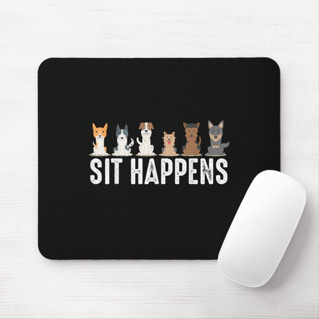 Funny Sit Happens Cool Sitting Dogs Mouse Mat (With Mouse)