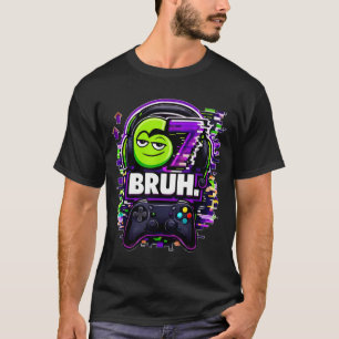 Funny Six Seven 67 Bruh Gamer Birthday Boy Gift Fo T-Shirt