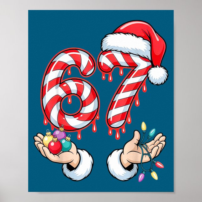 Funny Six Seven 67 Christmas Candy Cane Festive Ho Poster (Front)