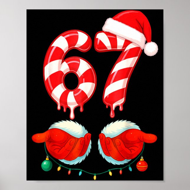 Funny Six Seven 67 Christmas Candy Cane  Poster (Front)