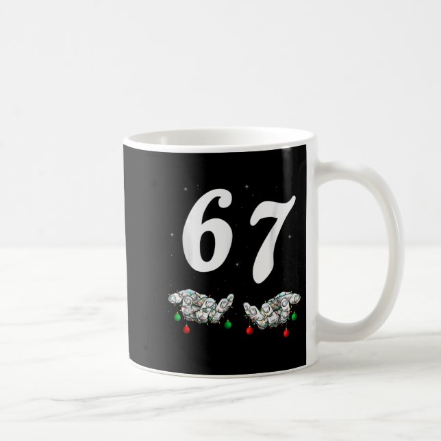 Funny Six Seven 67 Meme 67 Christmas Holiday Women Coffee Mug (Right)