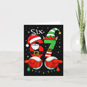 Funny Six Seven 67 Meme 6 7 Christmas Santa Hand B Card