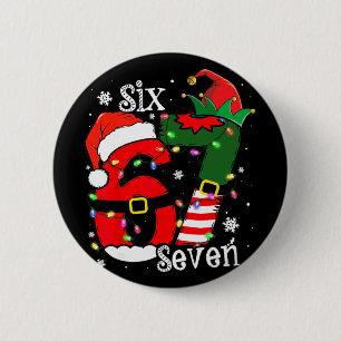 Funny Six Seven 67 Meme 6 7 Elf Santa Christmas Pa Cm Round Badge