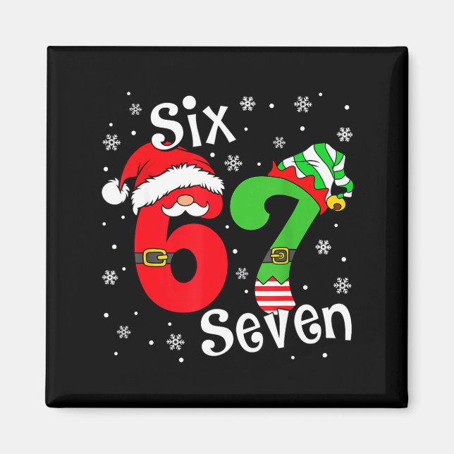 Funny Six Seven 67 Meme 6 7 Elf Santa Christmas Pa Magnet (Front)
