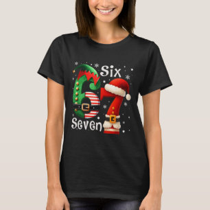 Funny Six Seven 67 Meme 6 7 Elf Santa Christmas Pa T-Shirt