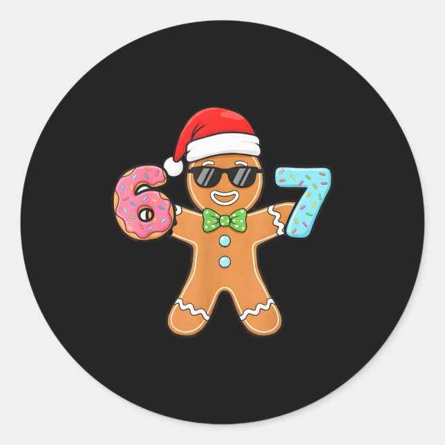 Funny Six Seven 67 Meme 6 7 Gingerbread Christmas  Classic Round Sticker (Front)
