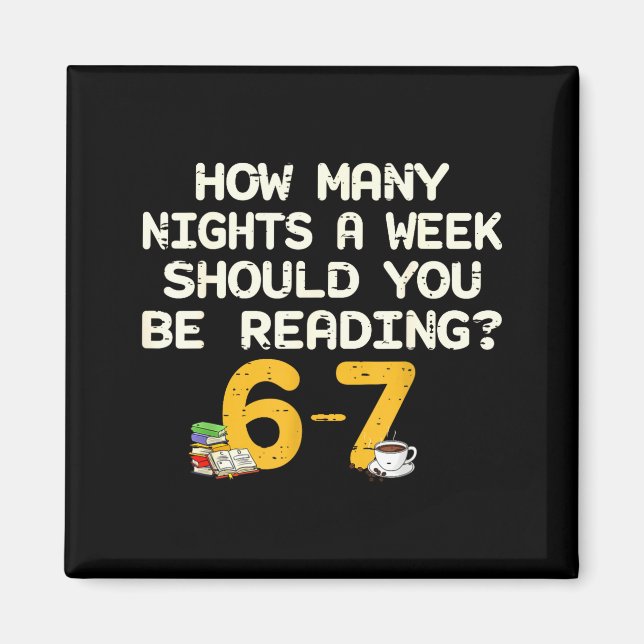 Funny Six Seven 67 Meme Book Lover Reading 6 7 Shi Magnet (Front)