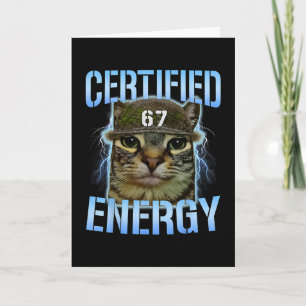 Funny Six Seven 67 Meme Certified Energy Cursed Ca Card
