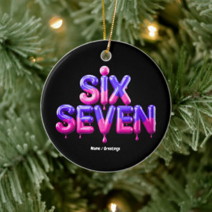 Funny Six Seven 67 Meme Gen Alpha Cool Viral Style Ceramic Tree Decoration