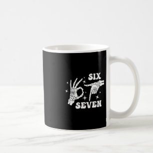 Funny Six Seven 67 Meme Gen Alpha Skeleton Hands  Coffee Mug