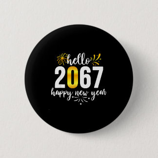 Funny Six Seven 67 Meme Happy New Year  6 Cm Round Badge