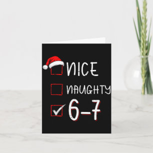 Funny Six Seven 67 Meme Nice Naughty Christmas Shi Card