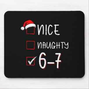 Funny Six Seven 67 Meme Nice Naughty Christmas Shi Mouse Mat