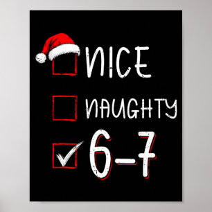 Funny Six Seven 67 Meme Nice Naughty Christmas Shi Poster