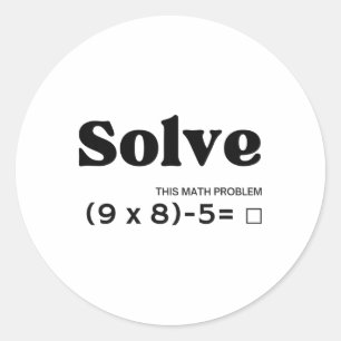 Funny Six Seven 67 Meme Pemdas School Math Teacher Classic Round Sticker