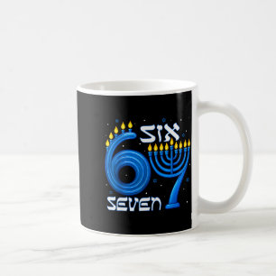 Funny Six Seven 67 Meme Sarcastic Hanukkah Chanuka Coffee Mug