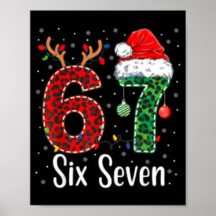 Funny Six Seven 6 7 Meme 67 Christmas Leopard Xmas Poster