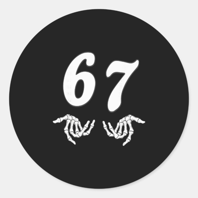 Funny Six Seven 6 7 Meme 67 Skeleton Hand Hallowee Classic Round Sticker (Front)