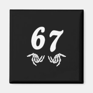 Funny Six Seven 6 7 Meme 67 Skeleton Hand Hallowee Magnet