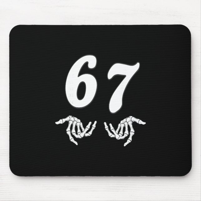 Funny Six Seven 6 7 Meme 67 Skeleton Hand Hallowee Mouse Mat (Front)