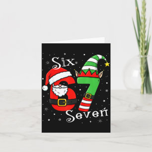 Funny Six Seven 6 7 Meme Christmas Santa Elf Numbe Card