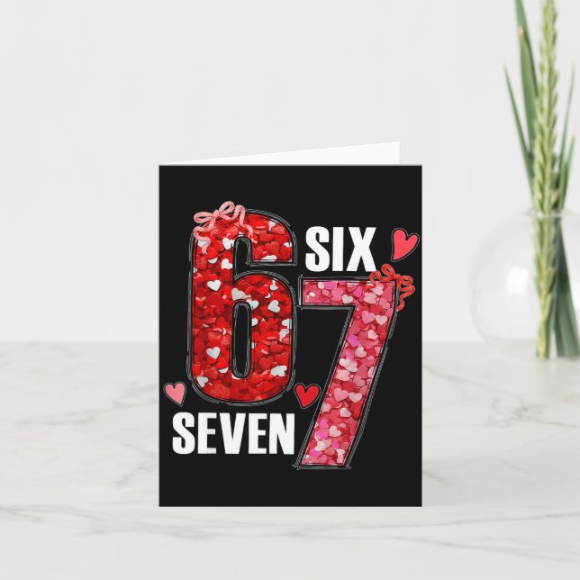 Funny Six Seven 6 7 Meme For Men Women Kids Valent Card (Front)