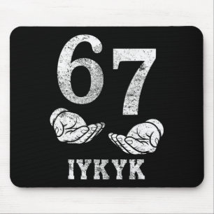 Funny six seven 6 7 meme g alpha slang if know kno mouse mat