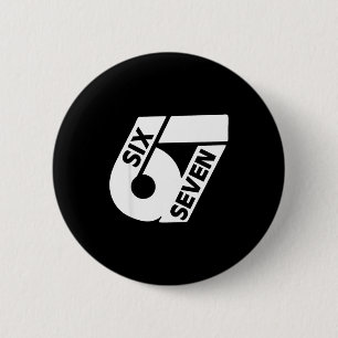 Funny Six Seven 6 7 Meme Gen Alpha 6 7 Meme School 6 Cm Round Badge