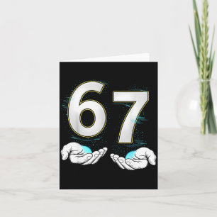 Funny Six Seven 6 7 Meme Gen Alpha Slang 6 7 Hands Card