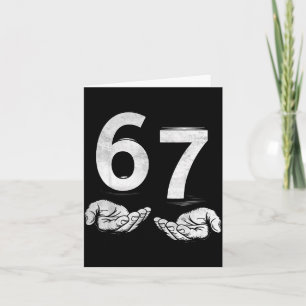 Funny Six Seven 6 7 Meme Gen Alpha Slang 6 7 Hands Card