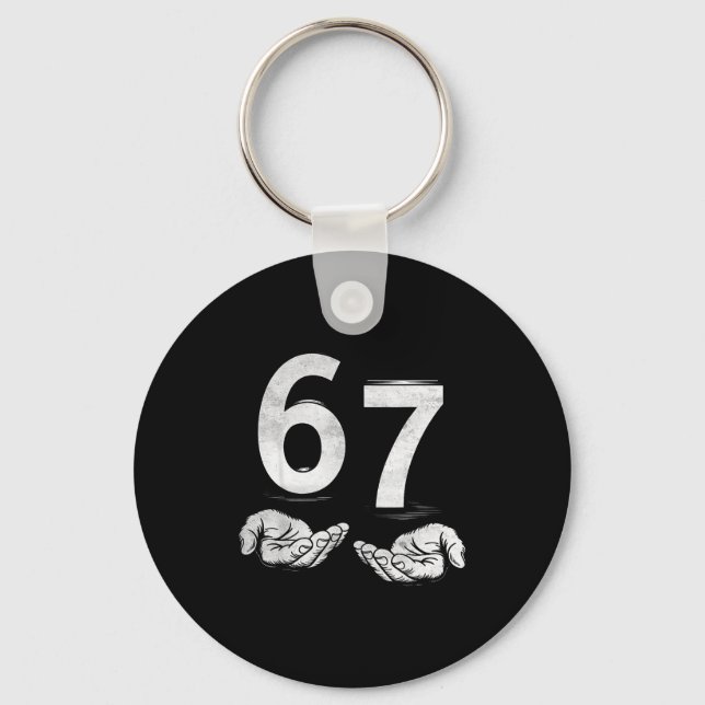 Funny Six Seven 6 7 Meme Gen Alpha Slang 6 7 Hands Key Ring (Front)