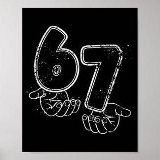 Funny Six Seven 6 7 Meme Gen Alpha Slang 6 7 Hands Poster