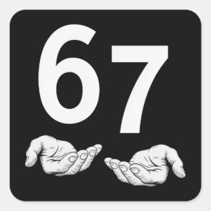 Funny Six Seven 6 7 Meme Gen Alpha Slang 6 7 Hands Square Sticker