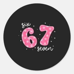 Funny Six Seven 6 7 Meme Gen Alpha Slang 6 7 Nk Cu Classic Round Sticker