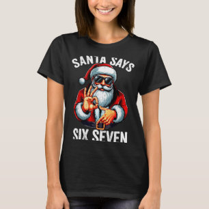 Funny Six Seven 6 7 Meme Gen Alpha Slang 6 7 Santa T-Shirt