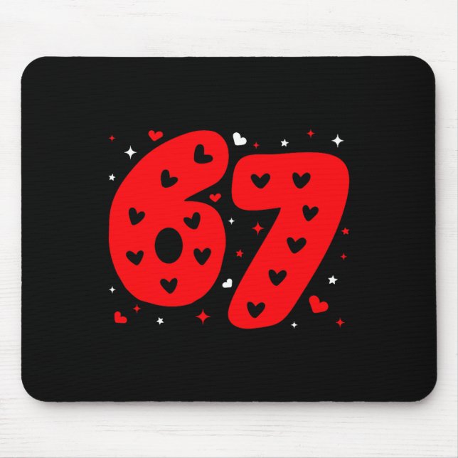 Funny Six Seven 6 7 Meme Gen Alpha Slang 6 7 Valen Mouse Mat (Front)