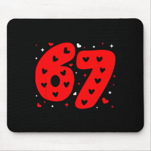 Funny Six Seven 6 7 Meme Gen Alpha Slang 6 7 Valen Mouse Mat