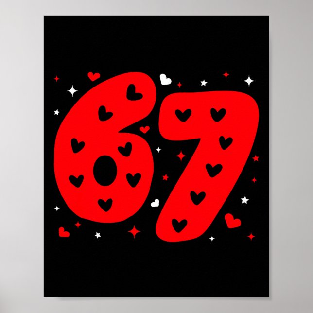 Funny Six Seven 6 7 Meme Gen Alpha Slang 6 7 Valen Poster (Front)