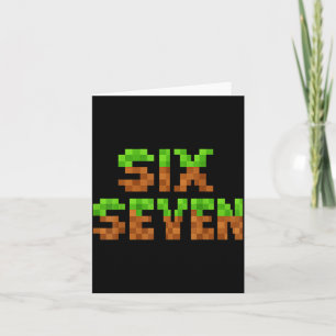 Funny Six Seven 6 7 Meme Gen Alpha Slang Game Xel  Card