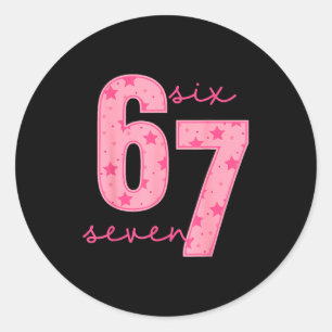 Funny Six Seven 6 7 Meme Gen Alpha Slang Men Women Classic Round Sticker