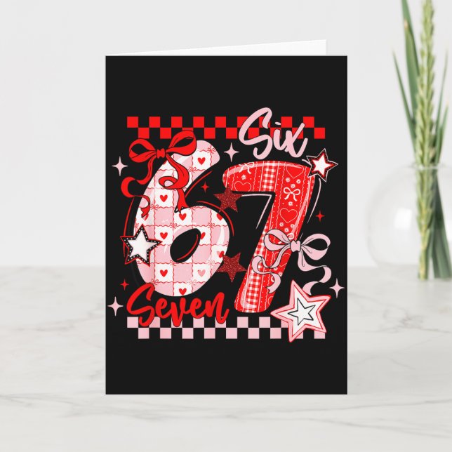 Funny Six Seven 6 7 Meme Men Women Kids Valentine  Card (Front)