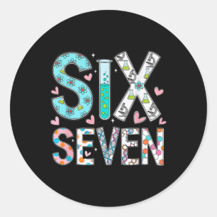 Funny Six Seven 6 7 Meme Science Teacher Men Women Classic Round Sticker