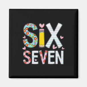 Funny Six Seven 6 7 Meme Teacher Design For Men Wo Magnet