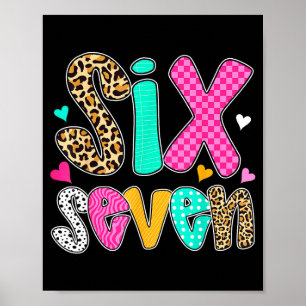 Funny Six Seven 6 7 Meme Teacher Design For Men Wo Poster
