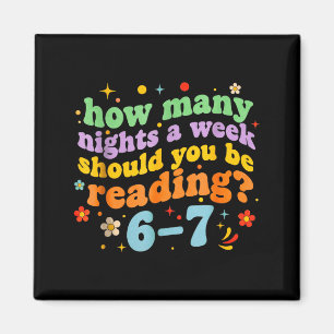 Funny Six Seven 6 7 Meme Teacher Design Reading 6- Magnet