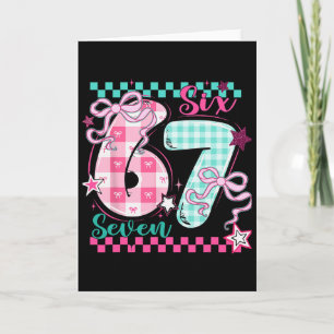 Funny Six Seven 6 7 Meme Valentine 67 Women Girl K Card