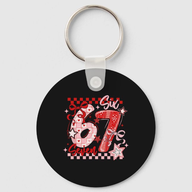 Funny Six Seven 6 7 Meme Valentine Girl  Key Ring (Front)