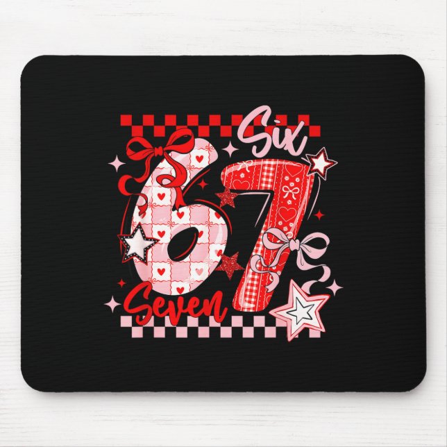 Funny Six Seven 6 7 Meme Valentine Girl  Mouse Mat (Front)