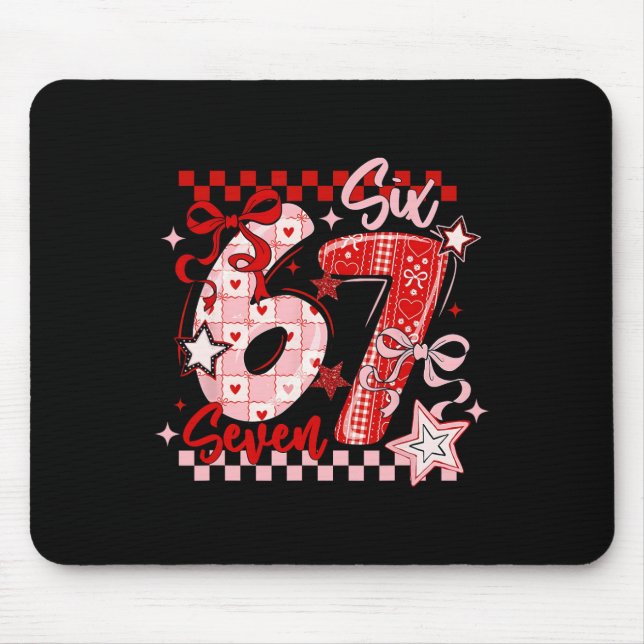 Funny Six Seven 6 7 Meme Valentine Girl  Mouse Mat (Front)