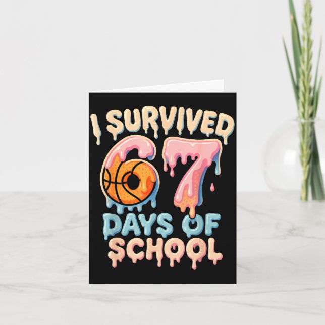 Funny Six Seven 6 7 Meme Z Gen I Survived 67 Days  Card (Front)